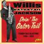 Willis Jackson - Dpon' The Gator Tail.Tenor Sax Blasting 1949-1959