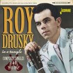 Roy Drusky - In a Tangle - Complete Singles as & BS 1955-1962