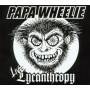 Papa Wheelie - Live Lycanthropya