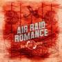 Never Enders - Air Raid Romance