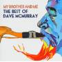 David McMurray - My Brother And Me-Best Of