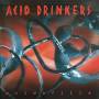 Acid Drinkers - Acidofilia