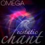 Various - Omega Ecstatic Chant / Various