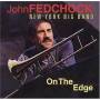 John Fedchock - On The Edge