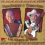 Flaco Jimenez & Tomas Ortiz - Flaco Jimenez Y Tomas Ortiz De Los Alegres De Tera