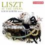 Louis Lortie - Liszt in der Oper