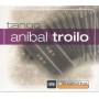 Anibal Troilo - From Argentina To The World
