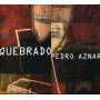 Pedro Aznar - Quebrado