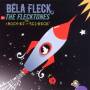 Bela Fleck And The Flecktones - Rocket Science
