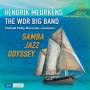 Hendrik Meurkens / The WDR Big Band / Mi Mossman - Samba Jazz Odyssey