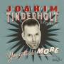Tinderholt & Joakim His Band - You Gotta Do More