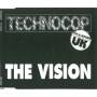 Technocop - Vision