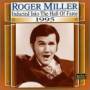 Roger Miller - Country Music Hall Of Fame 1995