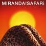 Miranda - Safari