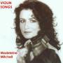 Madeleine Mitchell - Violin Songs