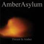Amber Asylum - Frozen In Amber (Re-Release)