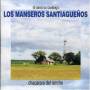 Los Manseros Santiaguenos - Chacarera Del Rancho