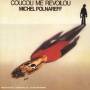 Michel Polnareff - Coucou Me Revoilou
