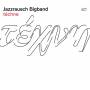 Jazzrausch Bigband - Techne
