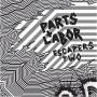 Parts & Labor - Escapers Two