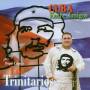 Los Trinitarios / Pepe Lopez - Cuba Entre Amigos