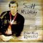 Scott Mcclatchy - Blue Moon Revisited