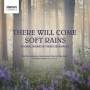 Nance / The Pacific Lutheran University Choir - There will come soft Rains