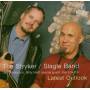 Stryker-slagle Band - Latest Outlook