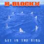 H-Blockx - Get In The Ring