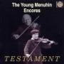 Yehudi Menuhin - The Young Menuhin-Encores