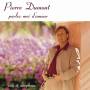Pierre Dumont - Parlez-moi D'amour