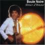 Boule Noire - Aimer Damour