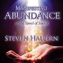 steven Halpern - Manifesting Abundance At The Speed Of Sound