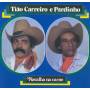tiao Carreiro / Pardinho - Navalha Na Carne