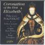 Steele-Perkins / Cave / . . . - CORONATION OF THE FIRST ELIZAB