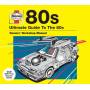 V / A - 80's: Haynes The Ultimate Guide To