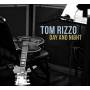 Tom Rizzo - Day And Night