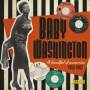 Baby Washington - A Handful Of Memories 1956-1962