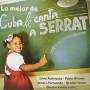 Lo Mejor De Cuba Le Canta A Serrat - Lo Mejor De Cuba Le Canta A Serrat