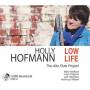 Holly Hoffman - Low Life