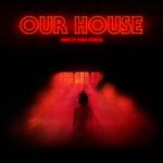 Mark Korven - Our House (Original Motion Picture Soundtrack)