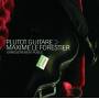 Maxime Le Forestier - Plutot Guitare