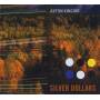 Axton Kinkaid - Silver Dollars