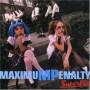 Maximum Penalty - Superlife
