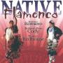 Ruben Romero / Cody / Redhouse - Native Flamenco