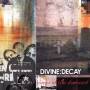DIVINE DECAY - SONGS OF THE DAMNED