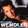 Michael Wendler - Unbesiegt