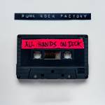 Punk Rock Factory - All Hands on Deck