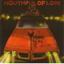 Young Heart Attack - Mouthful Of Love