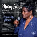 Mary Lane - Leave Me Alone